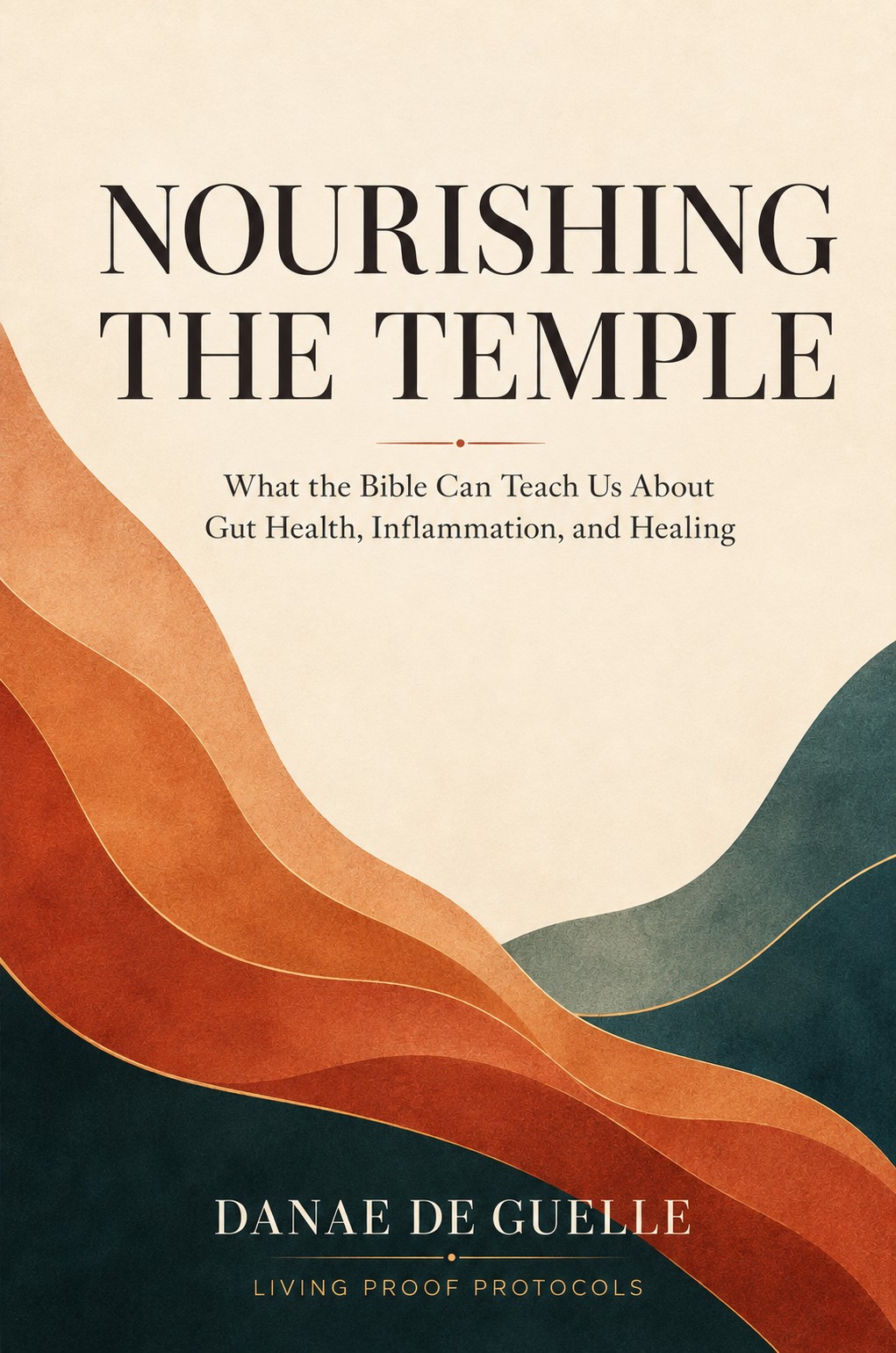Nourishing the Temple (New Edition)